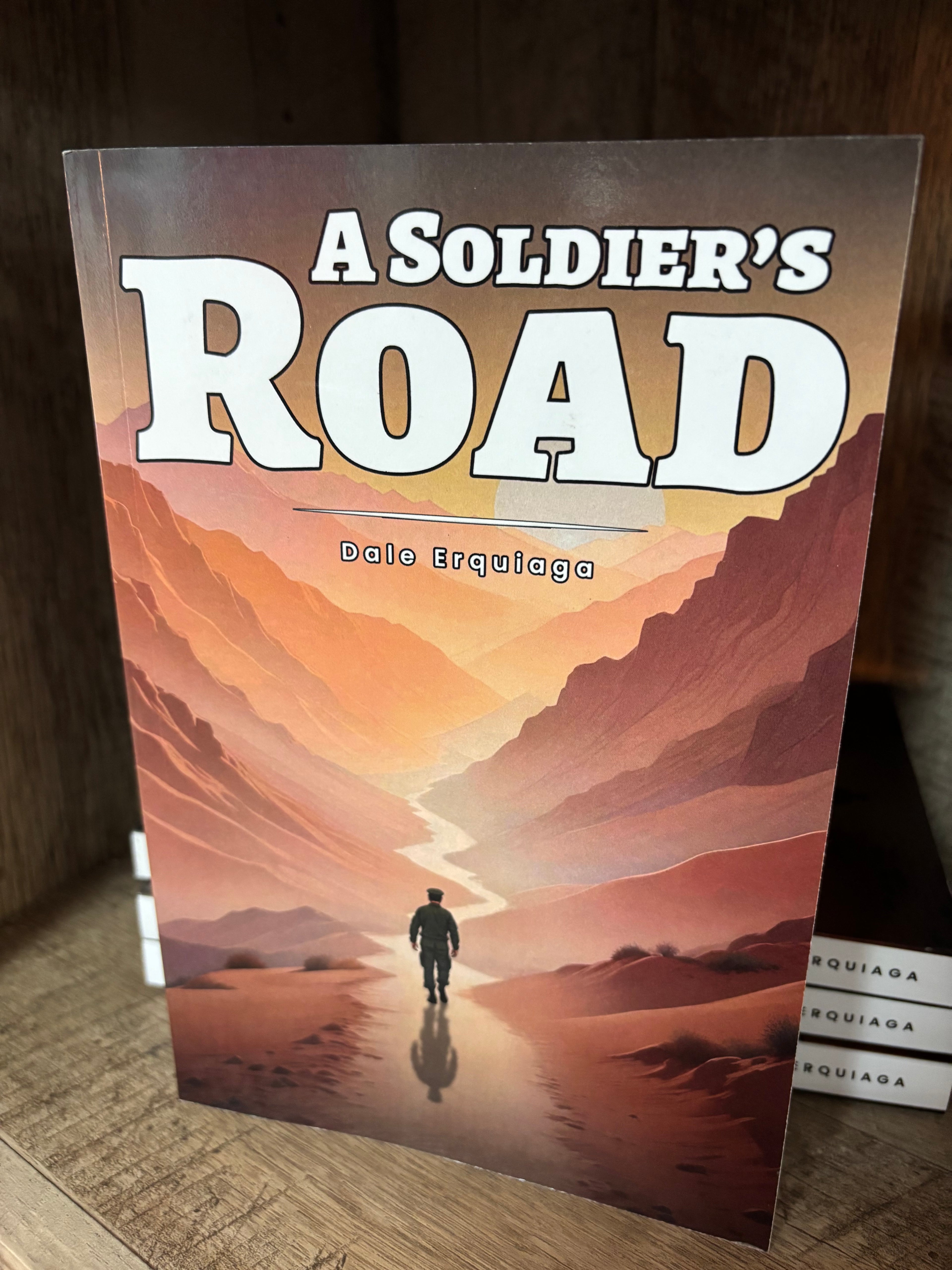 “A Soldier’s Road” by Dale Erquiaga
