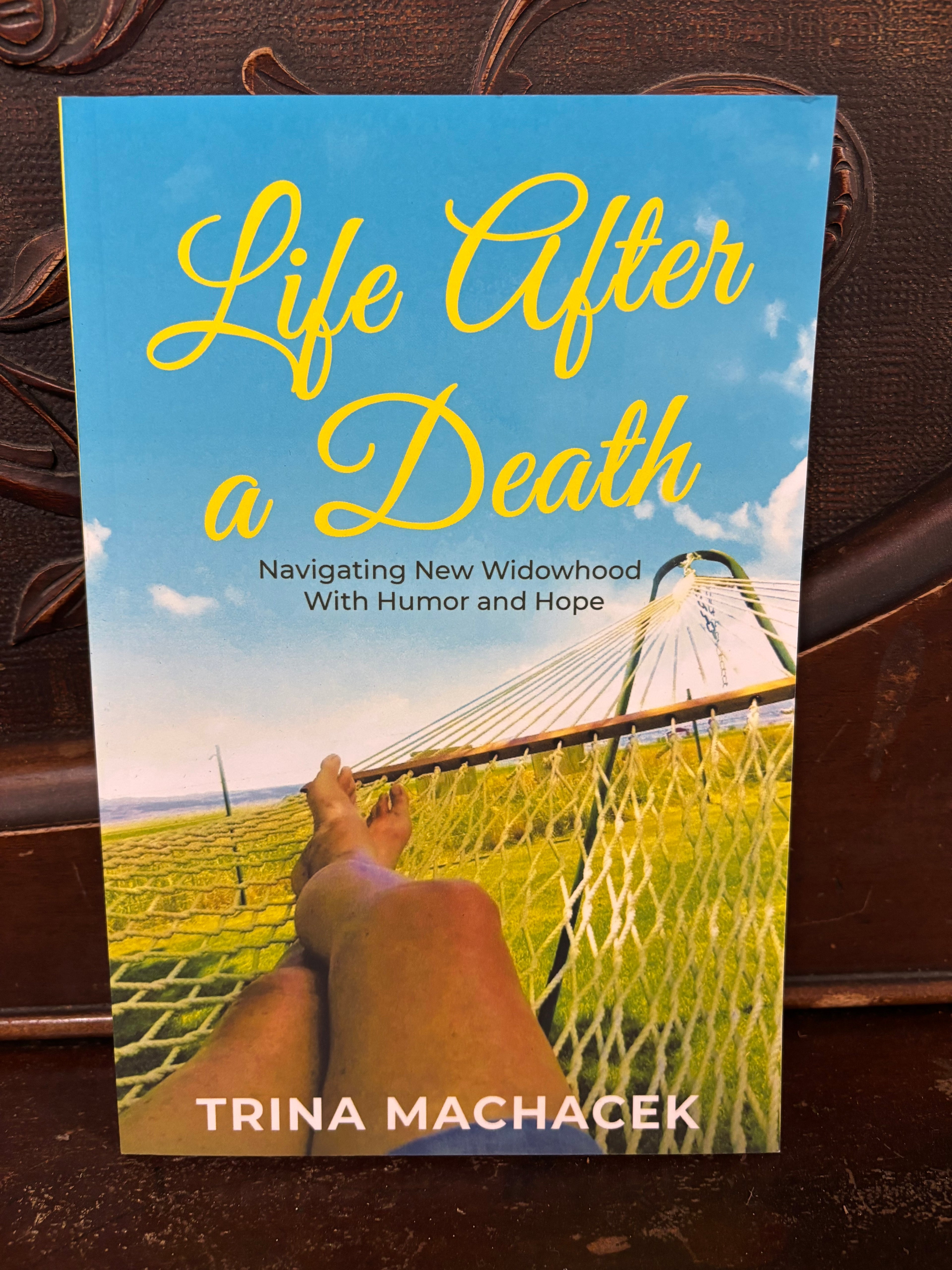 Life After a Death by Trina Machacek